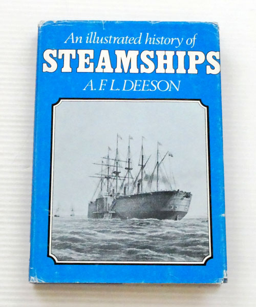 Image for An Illustrated History of Steamships An Illustrated History of Steamships