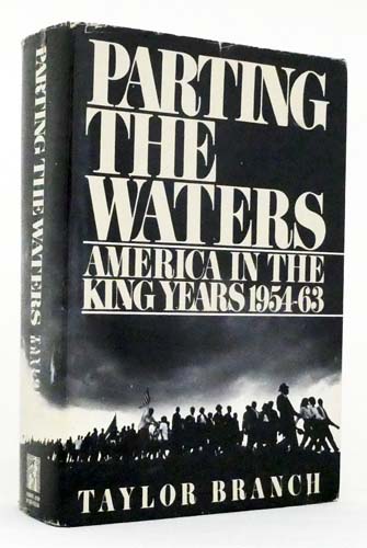 Parting the Waters. America in the King Years 1954-63 [Volume 1]