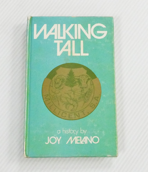 Image for Walking Tall History of Millicent (Signed by Author Walking Tall History of Millicent (Signed by Author