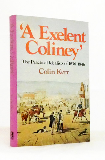 'A Exelent Coliney' The Practical Idealists of 1836-1846