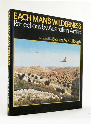 Each Man's Wilderness Reflections by Australian Artists