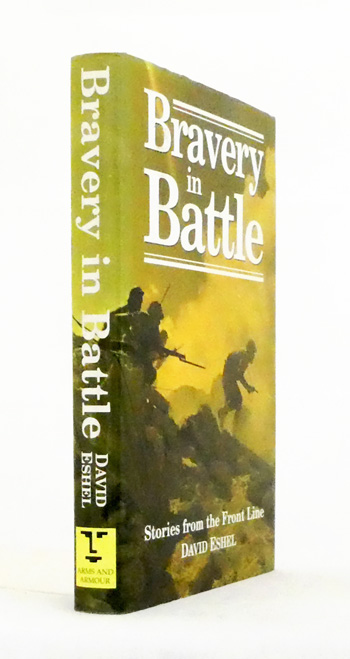 Bravery in Battle. Stories from the Front Line