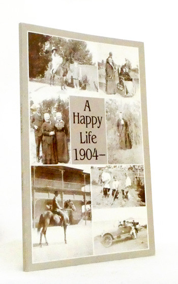 A Happy Life 1904- [Signed]