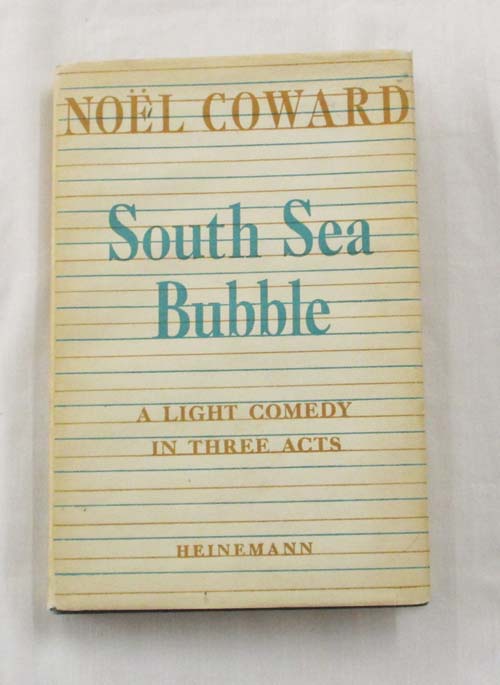 South Sea Bubble A Comedy In Three Acts 7037