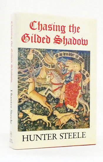 Chasing the Gilded Shadow: A Tale of the time of James lV of Scotland