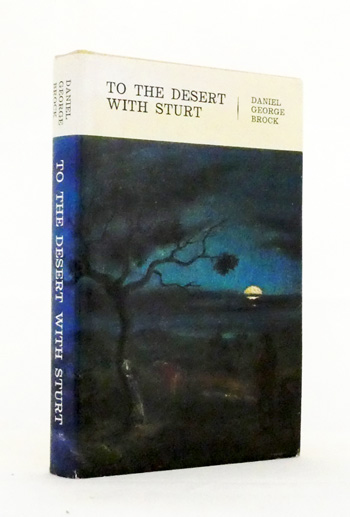 To the Desert with Sturt A Diary of the 1844 Expedition