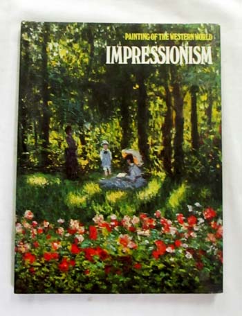Image for Painting of the Western World Impressionism Painting of the Western World Impressionism