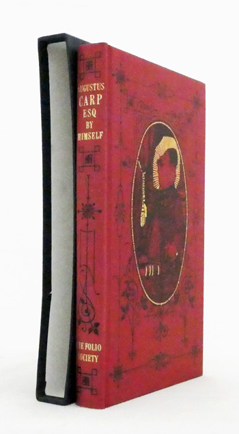 Augustus Carp, Esq. By Himself Being the Autobiography of a Really Good Man