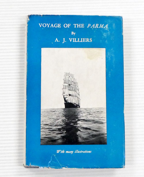 Voyage Of The ''Parma''. The Great Grain Race of 1932 from Australia to Falmouth by way of Cape Horn