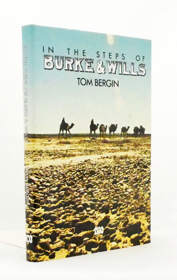 In the Steps of Burke & Wills