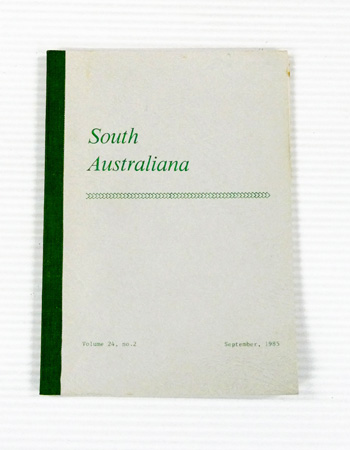 South Australiana Volume 24 No.2 September 1985