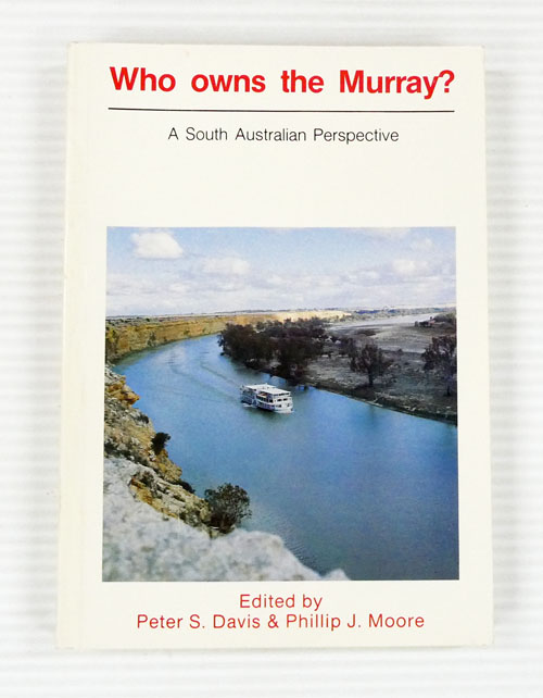 Who Owns the Murray A South Australian Perspective
