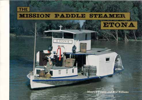 The Mission Paddle Steamer Etona