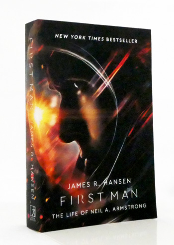 Image for First Man The Life of Neil Armstrong First Man The Life of Neil Armstrong