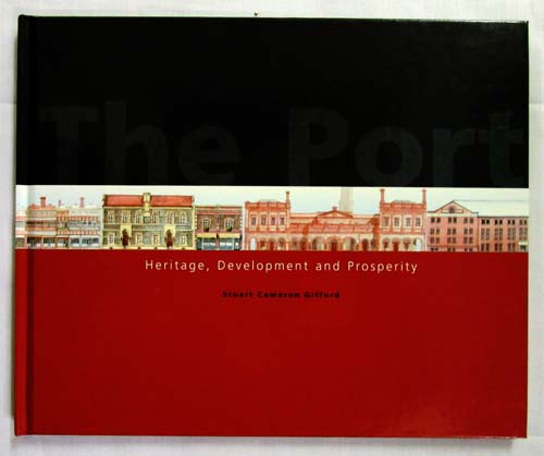 The Port Heritage, Development and Prosperity