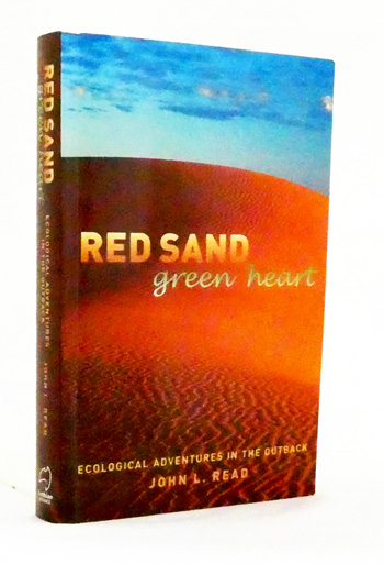 Red Sand Green Heart. Ecological Adventures in the Outback