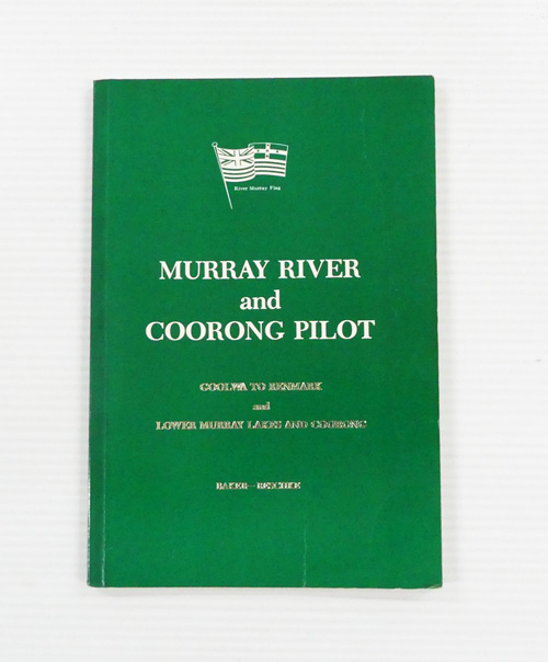 Image for Murray River and Coorong Pilot Goolwa to Renmark and Lower Murray Lakes and Coorong South Australia Murray River and Coorong Pilot Goolwa to Renmark and Lower Murray Lakes and Coorong South Australia