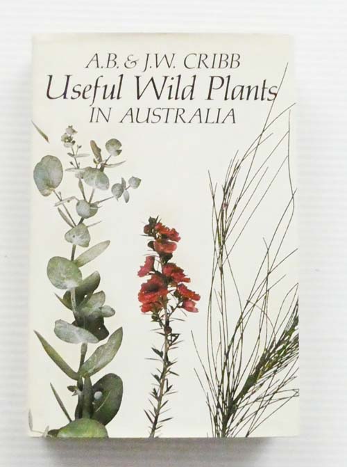 Image for Useful Wild Plants In Australia Useful Wild Plants In Australia