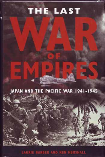 the-last-war-of-empires-japan-and-the-pacific-war-1941-1945