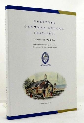 Pulteney Grammar School 1847-1997 A Record