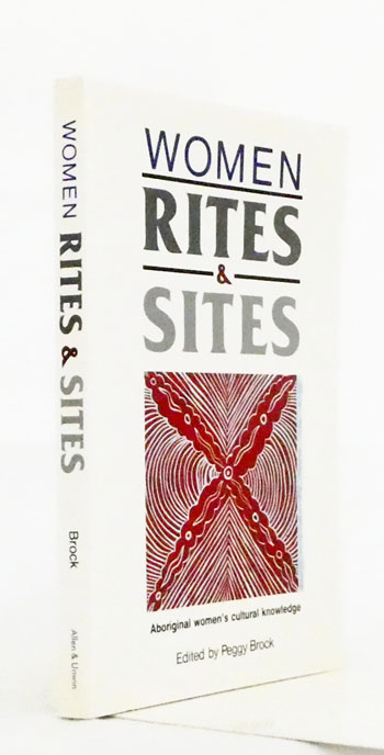 Women Rites & Sites: Aboriginal Women's Cultural Knowledge