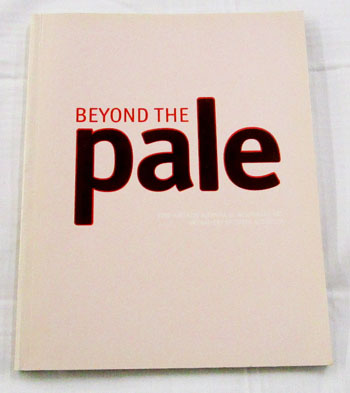 Image for Beyond the Pale Contemporary Indigenous Art 2000 Adelaide Biennial of Australian Art Beyond the Pale Contemporary Indigenous Art 2000 Adelaide Biennial of Australian Art