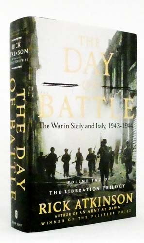 The Day of Battle The War in Sicily and Italy, 1943-1944 [Liberation Trilogy]