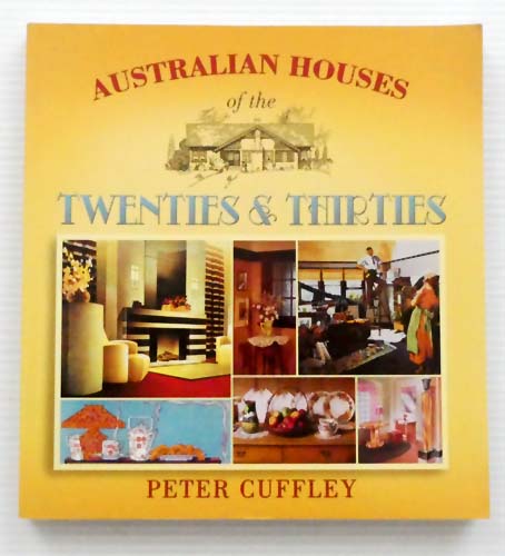 Image for Australian Houses of the Twenties & Thirties Australian Houses of the Twenties & Thirties