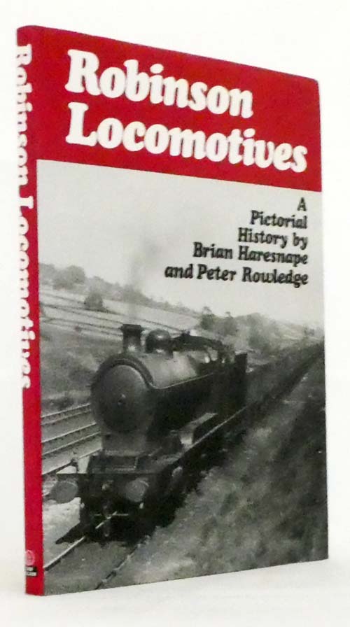 Robinson Locomotives A Pictorial History