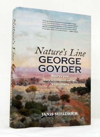 Image for Nature's Line George Goyder Surveyor, Environmentalist, Visionary Nature's Line George Goyder Surveyor, Environmentalist, Visionary