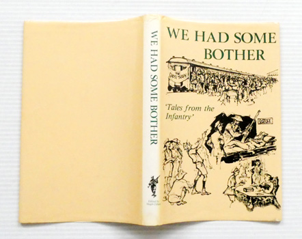 We Had Some Bother 'Tales from the Infantry'
