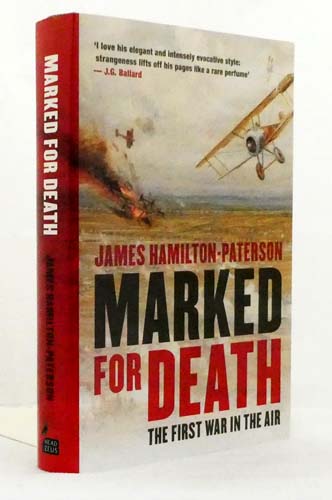 Marked for Death. The First World War in the Air