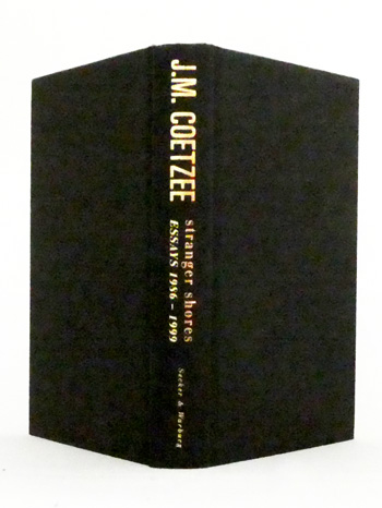 Stranger Shores Essays 1986-1999 (Signed by Author)
