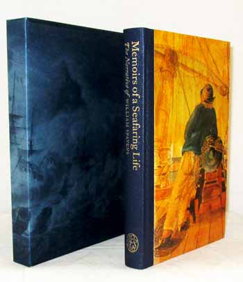 Memoirs of a Seafaring Life The Narrative of William Spavens, Pensioner on the Naval Chest at Chatham