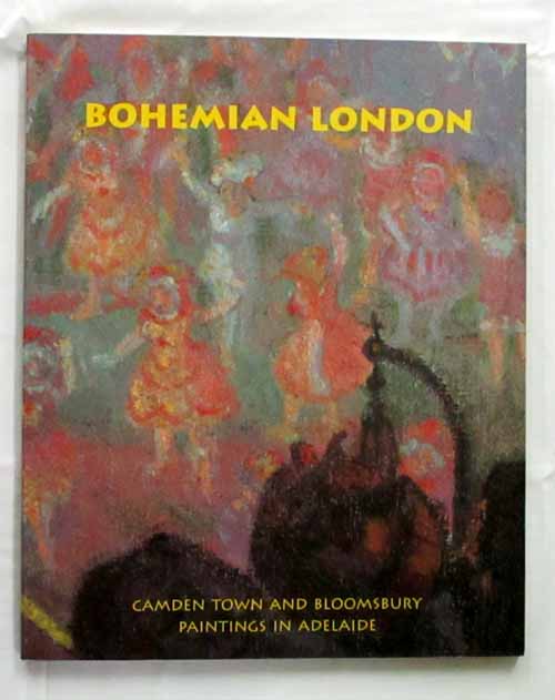 Bohemian London: Camden Town and Bloomsbury Paintings in Adelaide