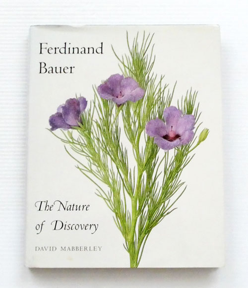Ferdinand Bauer. The Nature of Discovery