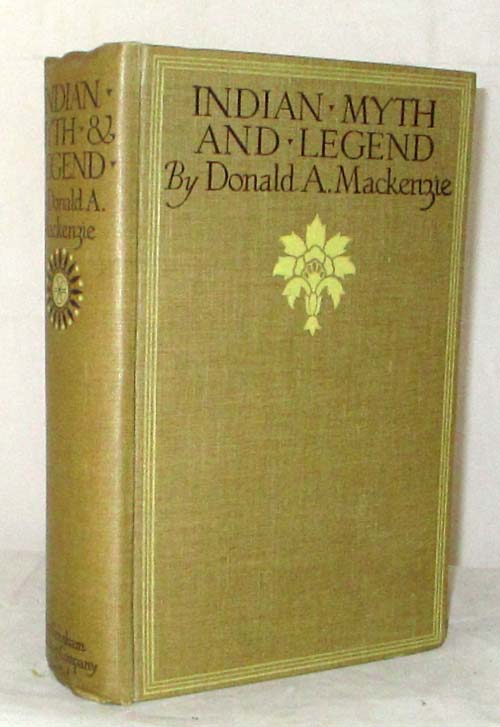 Indian Myth and Legend with Illustrations in Colour by Warwick Goble and numerous monochrome Plates