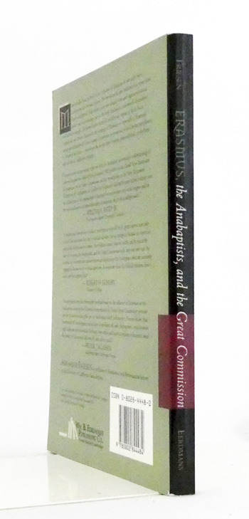 Erasmus the Anabaptists, and the Great Commission