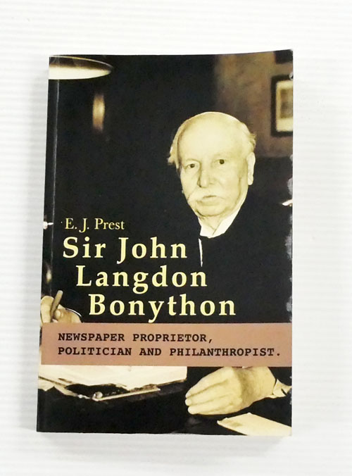 Sir John Langdon Bonython : Newspaper Proprietor, Politician and Philanthropist