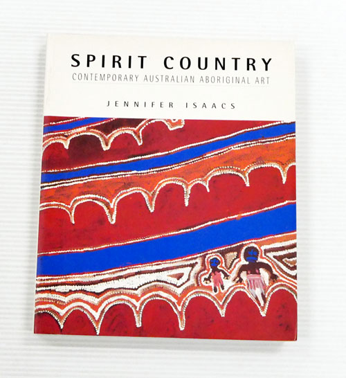 Spirit Country Contemporary Australian Aboriginal Art