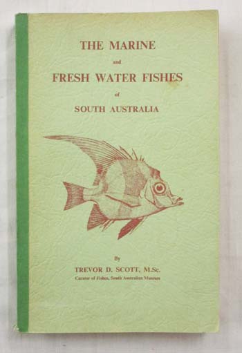 The Marine and Fresh Water Fishes of South Australia (Signed copy)