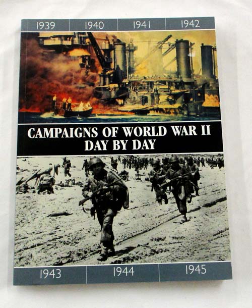 Campaigns of World War II Day by Day