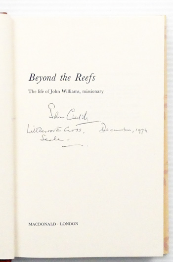 Beyond the Reefs The Life of John Williams Missionary (Signed by Author)