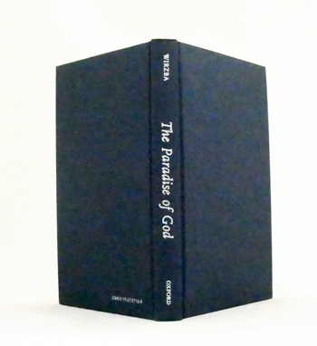 The Paradise of God Renewing Religion in an Ecological Age