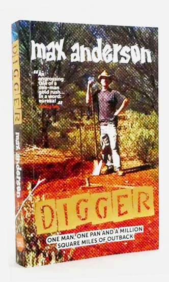 Digger (Signed & Inscribed by Author)