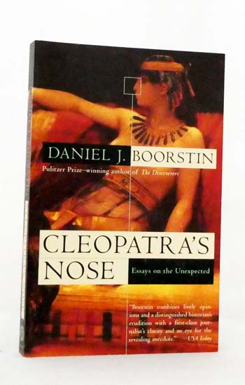 cleopatra's nose essays on the unexpected