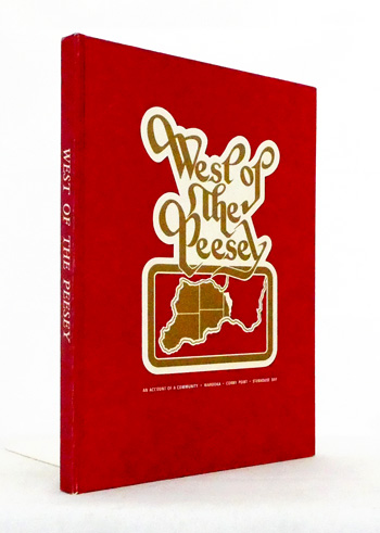 West of the Peesey An Account of a Community Warooka, Corny Point, Stenhouse Bay