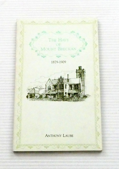 The Hays of Mount Breckan 1879-1909