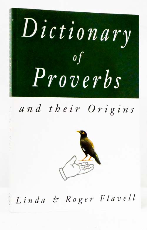 Dictionary Of Proverbs And Their Origins