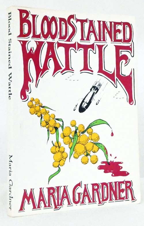Image for Blood Stained Wattle Blood Stained Wattle